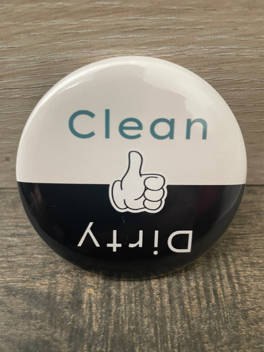 Dirty/Clean Magnet